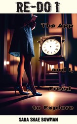 ReDo 1: The App and I Freed to Explore